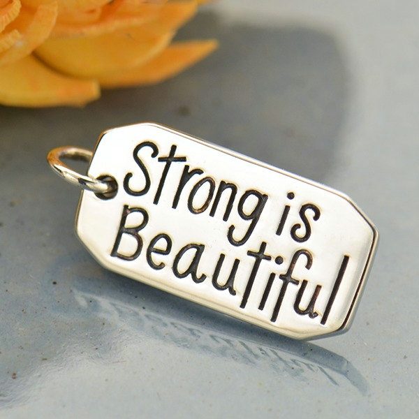 Sterling Silver Message Pendant - Strong is Beautiful, C1796, Stamped Charms