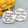 Silver Message Pendant - Love You Bigger Than the Sky - C1866, Quote Charms, Stamped Charm